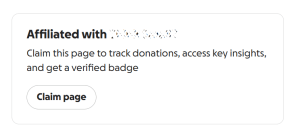 A box with the heading Affiliated with [organization name blurred]. Below, text reads: Claim this page to track donations, access key insights, and get a verified badge. A button below says Claim page.